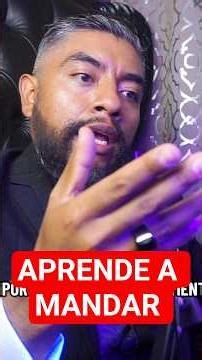 Aprende a mandar, comenta SUPERIOR para ser un SuperHombre