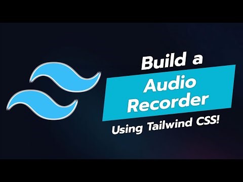 🎤 BUILD AN AUDIO RECORDER UI COMPONENT WITH TAILWIND CSS! 🎶