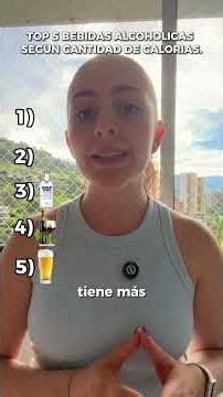 TOP 5 BEBIDAS ALCOHOLICAS SEGUN CANTIDAD DE CALORIAS.