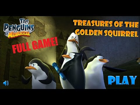 The Penguins of Madagascar: Treasure of the Golden Squirrel [FULL GAME]