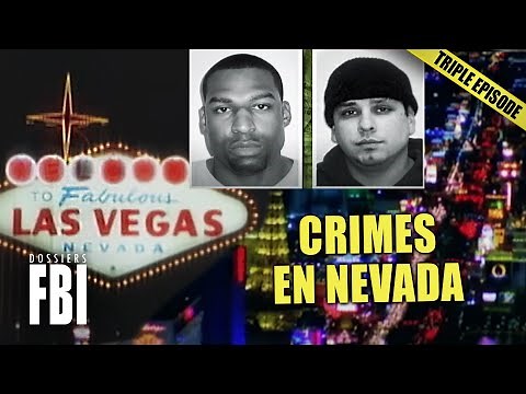 Les Pires Crimes Résolus Au Nevada | TRIPLE EPISODE | Dossiers FBI
