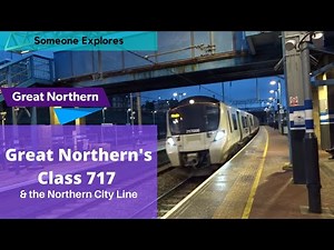 Great Northern's Class 717 Trains & the Northern City Line