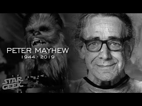 Peter Mayhew (Chewbacca) TRIBUTE: [1944-2019] In Memoriam - StarGeek