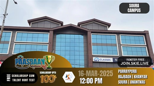 5.1K views · 12 reactions | SKIE CLASSES PASBAAN scholarship test .Phase Ist on 16th March 2025. Get upto 100 percent scholarship | The Kashmir Essence | Facebook