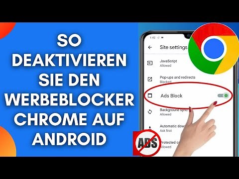So deaktivieren Sie den Werbeblocker in Google Chrome auf Android