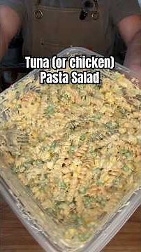 Tuna (or chicken) Pasta Salad