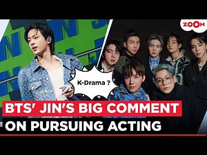 BTS Jin SHOCKING Update: BREAKS Silence on acting & solo career plans