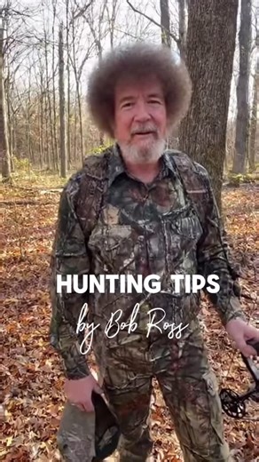 Hunting Tips by Bob Ross #bobross #bobrosshuntingtips #grizzlysunglasses #wildwonderfuloutdoors #fishing #outdoors #nature #joesflies #trout #deer #huntingseason #funny #funnymemes #funnyvideos | Wild Wonderful Outdoors