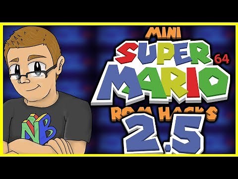 Mini Super Mario 64 ROM Hacks 2.5 - Nathaniel Bandy