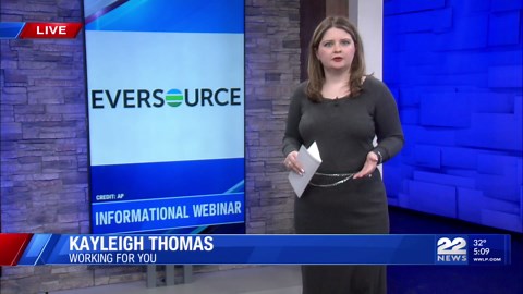 Eversource hosts webinar on bill assistance programs