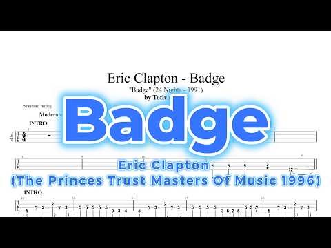 Eric Clapton - Badge (The Princes Trust Masters Of Music 1996) BASS TAB