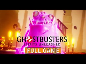 GHOSTBUSTERS SPIRITS UNLEASHED FULL Gameplay Walkthrough - No Commentary (#Ghostbusters Full Game)