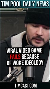 Viral Video Game FAILS Because of Woke Ideology | Tim Pool