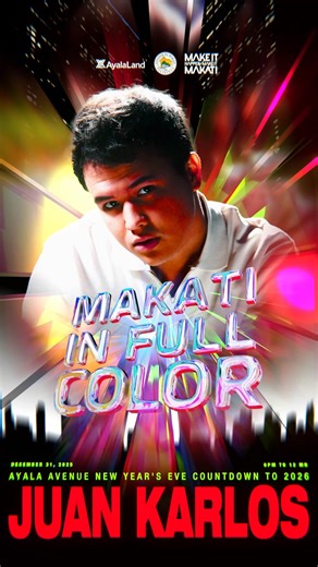 Mapupuno ang ere ng ating kantahan! 🌬️🎶 The one and only juan karlos is ready to rock Makati in Full Color! 🎸 Prepare for a rollercoaster of emotions and raw rockstar energy. Get your vocal cords ready because we’re gonna sing our hearts out all night long! ✨ “𝗠𝗮𝗸𝗮𝘁𝗶 𝗶𝗻 𝗙𝘂𝗹𝗹 𝗖𝗼𝗹𝗼𝗿: 𝗔𝘆𝗮𝗹𝗮 𝗔𝘃𝗲𝗻𝘂𝗲 𝗡𝗲𝘄 𝗬𝗲𝗮𝗿’𝘀 𝗘𝘃𝗲 𝗖𝗼𝘂𝗻𝘁𝗱𝗼𝘄𝗻 𝘁𝗼 𝟮𝟬𝟮𝟲” 🗓️ Date: December 31, 2025 (Wednesday) ⏰ Concert Proper: 6:00 PM to 12:00 MN 📍 Venue: Ayala Avenue corner Makat