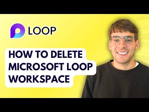 How to Delete Microsoft Loop Workspace [2026 Full Guide]