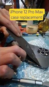 iPhone 12 Pro Max case replacement. #iphone #repairing #5minute