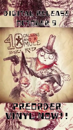 PREORDER - Bozo Red's Debut Album "40 Gallons & A Mule"