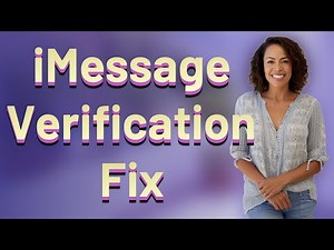 Why Does iMessage Fail to Verify My Phone Number?
