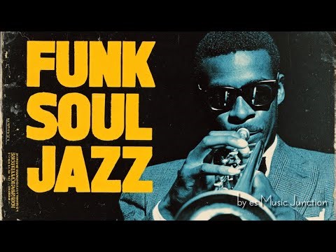 Funky & Soul Jazz Grooves | Deep Soul Funk | Jazz Funk Tracks【es Music Junction】