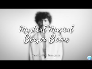 TRADUCTION FR: Mystical Magical - Benson Boone
