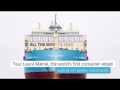 Tour Laura Mærsk, The World's First Container Vessel Sailing on Green Methanol