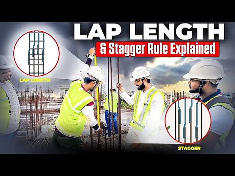 Lap Length & Stagger Rule in Column | How to Provide Lap in Column | Practical Tips