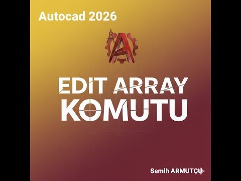 50- Autocad Edit Array Komutu