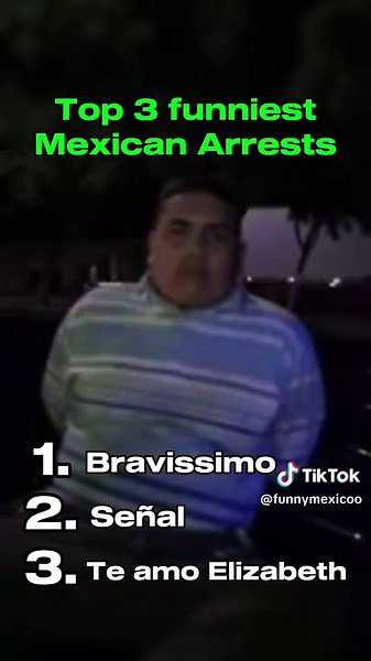 Top 3 Hilarious Mexican Arrests You Need to See