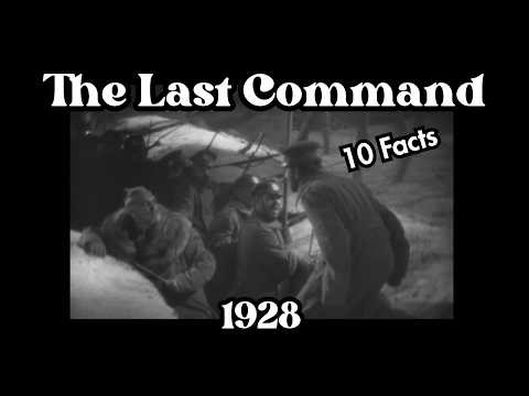 10 Behind-the-Scenes Facts about The Last Command (1928)