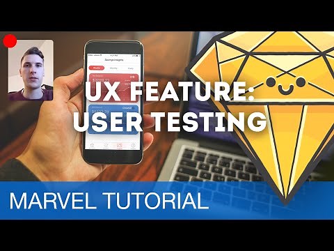 UX Feature: User Testing • Prototyping with Marvel (Tutorial)