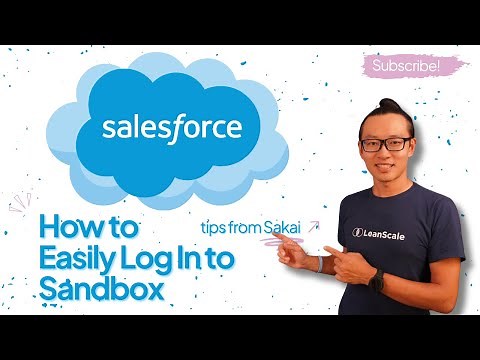 Salesforce Hacks! | How to Easily Log In to Sandbox
