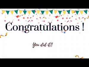 Congratulations!! 1 Hour Congratulations Background Video with Music