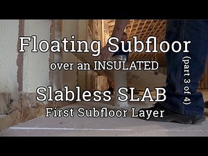 3 First Subfloor Layer