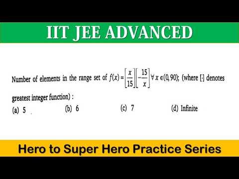 Numbers of Elements in the Range Set of f(x) = [x/15][-15/x] | IIT JEE Advanced Math Questions