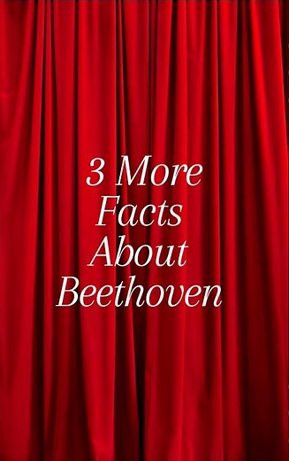 3 Facts About Beethoven 🎼 | The Revolutionary Genius