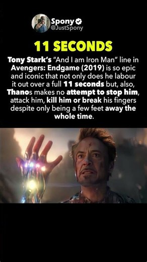 In Avengers: Endgame (2019), Thanos Waited 11 Seconds