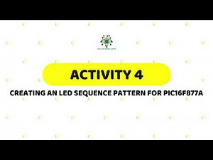 Creating an LED Sequence Pattern using PIC16F877A