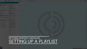 Getting Started Checklist - 6 - Setting up a Playlist