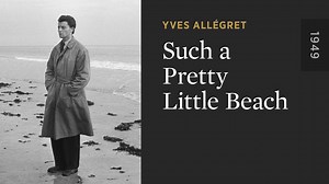 Such a Pretty Little Beach - The Criterion Channel