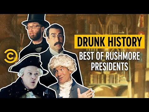 Best of Rushmore Presidents 🇺🇸 Drunk History
