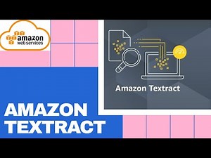 What is Amazon Textract - Extracting Text, Table and scanned documents| AWS Tutorial