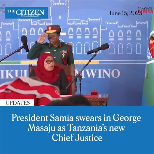 President Samia Suluhu Hassan, on Sunday, 15 June 2025, officially swore in George Masaju as the Chief Justice of the Judiciary of Tanzania during a ceremony held at the State House in Dodoma. Justice Masaju takes over from Justice Professor Ibrahim Juma, who has retired from service. #TheCitizenUpdates | The Citizen