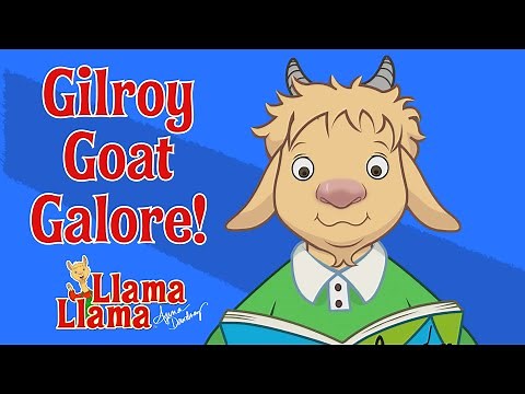 Gilroy Goat Compilation | Llama Llama Season 1 and Season 2