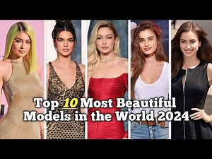 Top 10 Most Beautiful Models in the World 2024 | Only Top10