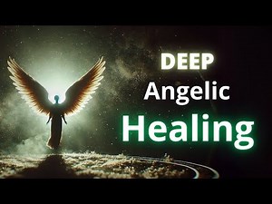 Deep Angelic Healing: Guided Meditation | Against Insomnia | Anti-Stress