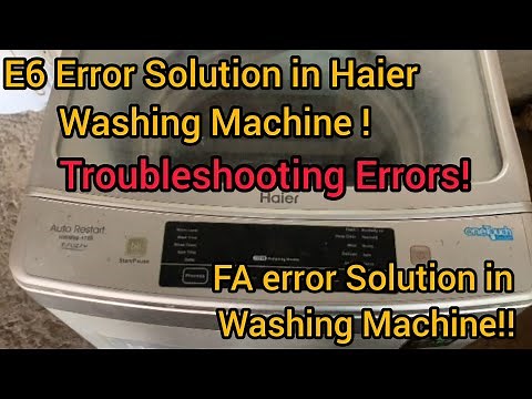 Fixing E6 & FA Error in Haier Automatic Washing Machine| Step by Step | #solution