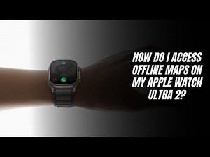 How do I access offline maps on my Apple Watch Ultra 2?
