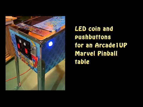 LED coin and pushbuttons for an Arcade1Up pinball table