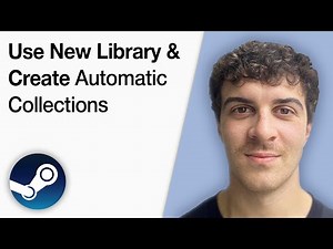 How To Use the New Steam Library & Create Automatic Collections [2025 Full Guide]