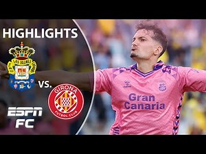 🚨 MAGICAL FINISH 🚨 Las Palmas vs. Girona | LALIGA Highlights | ESPN FC